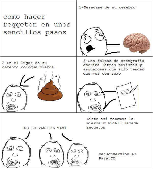 True_story - No tengo nada en contra del reggetton pero el 99% de sus canciones se basan en esto (segundo intento