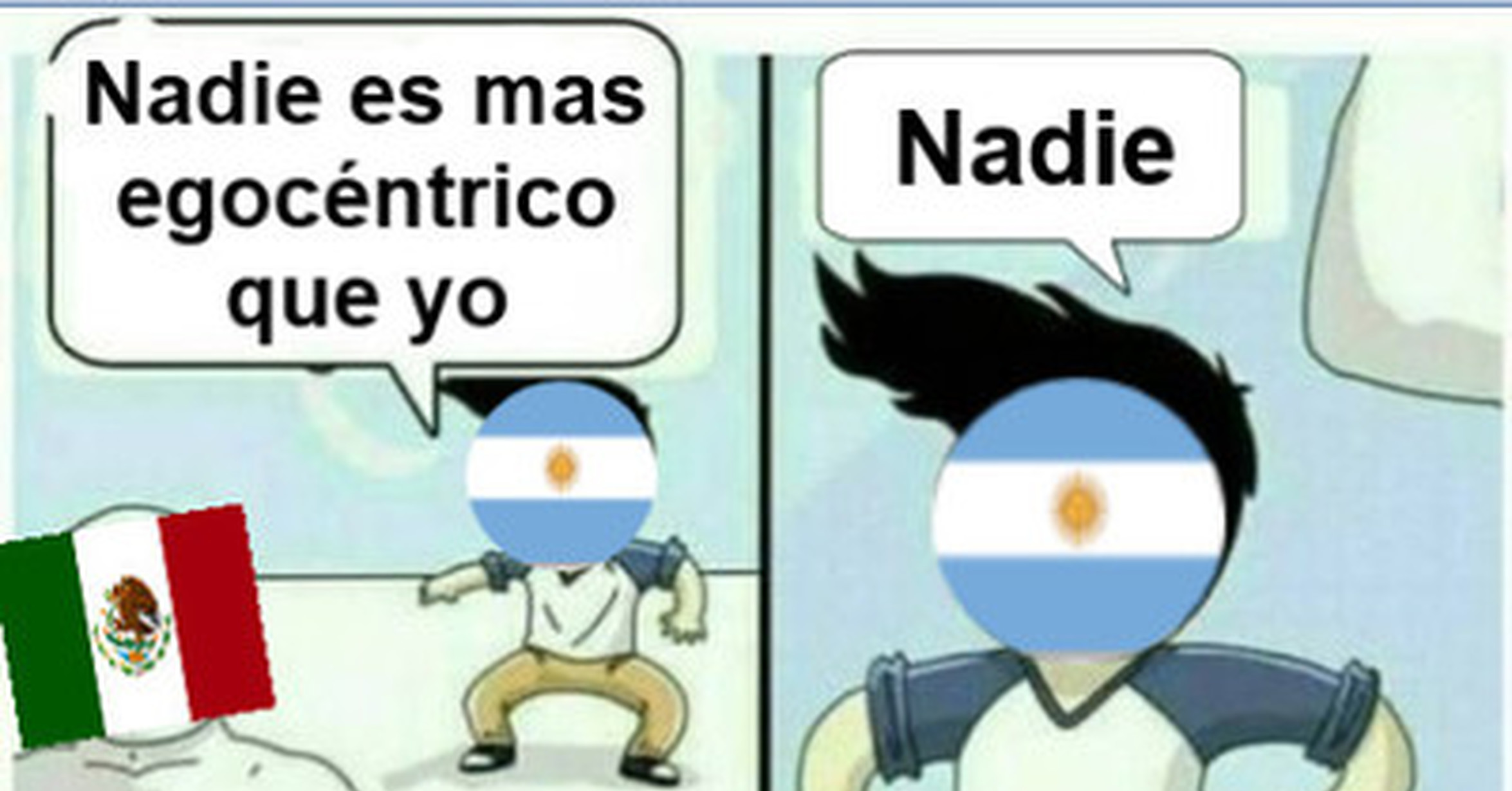 Cuanto Cabron Nadie Es Mas Egocentrico Que Argentina Oh Espera