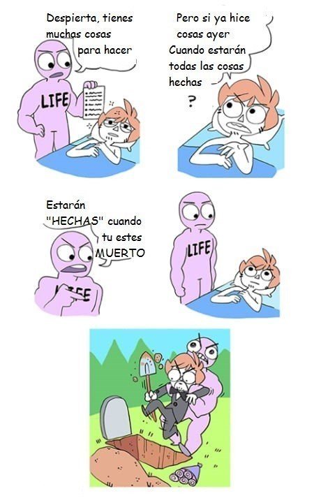 hacer cosas,muerte,responsabilidad,vida