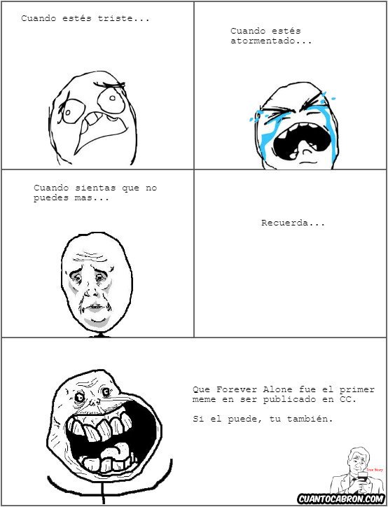Forever_alone - Si él lo ha logrado...