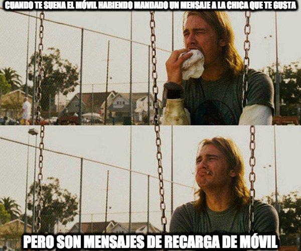 First_world_stoner_problems - Momentos tristes al recibir un mensaje de recarga