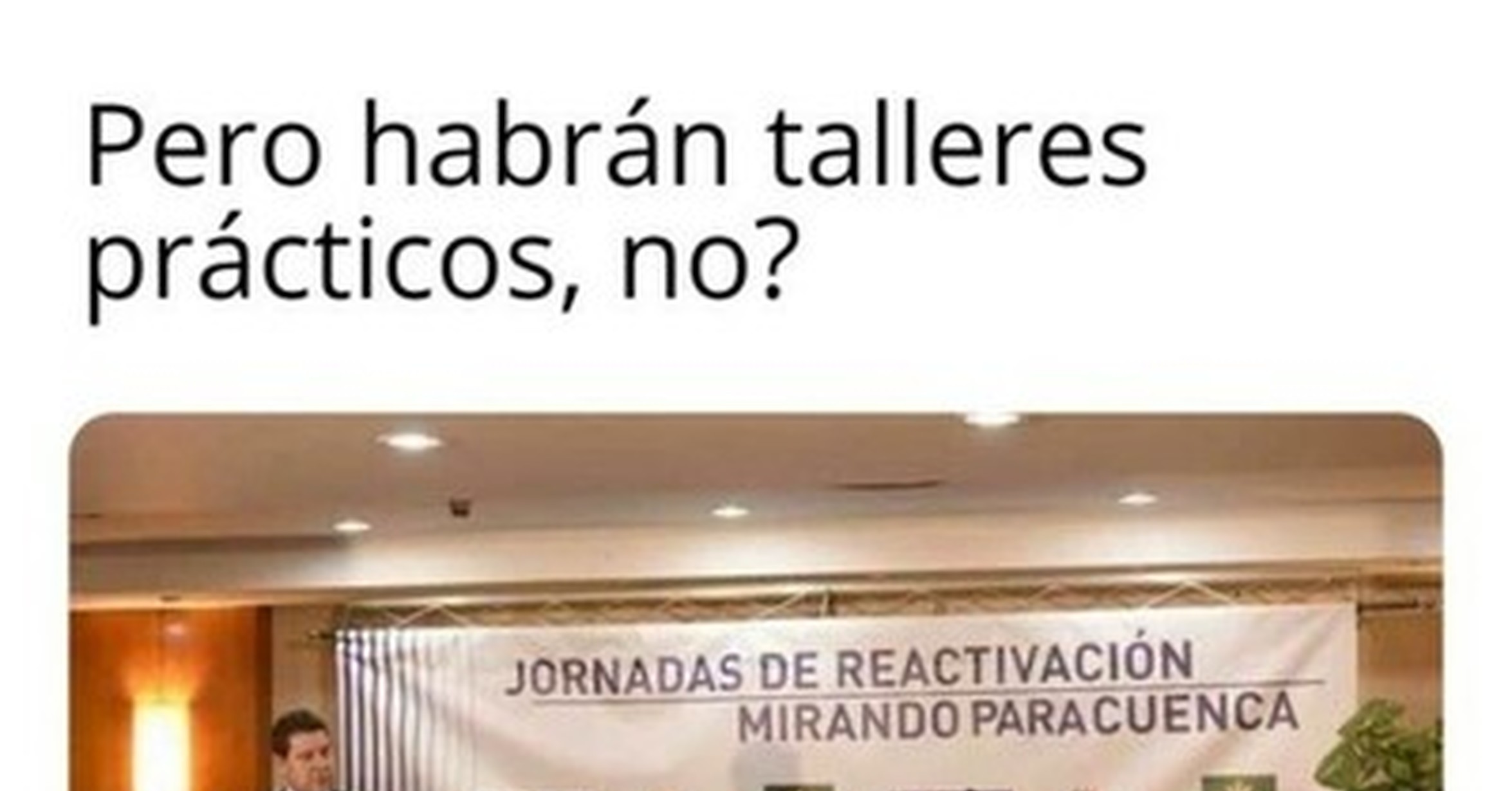 Cuánto cabrón / Pero ¿y la práctica?