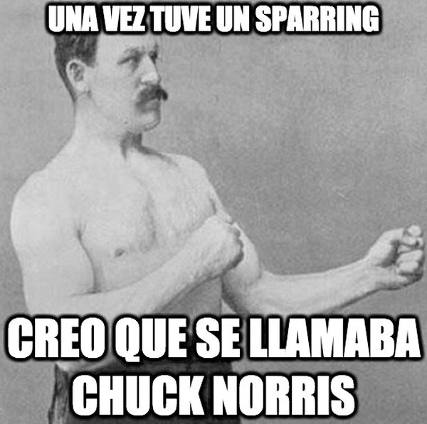 chuck norris,overly manly man,sparring