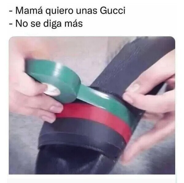 Meme_otros - Ya tenemos Gucci en casa