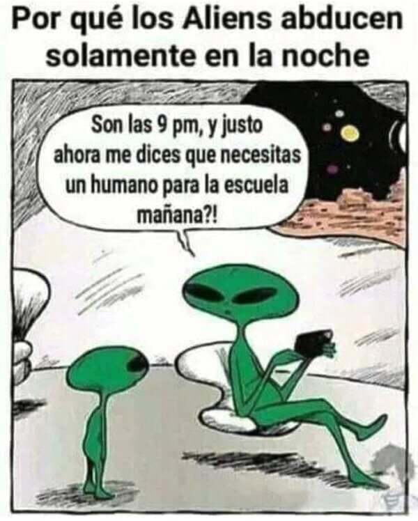 Meme_otros - Por eso los Aliens solo abducen de noche