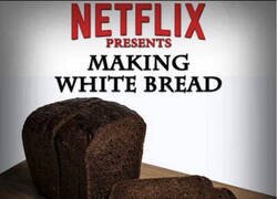 Enlace a Haciendo Pan Blanco por Netflix