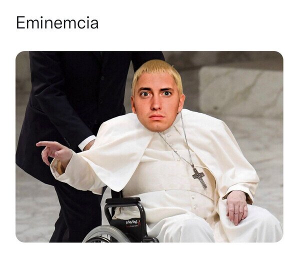 Eminem,eminencia,papa,tontería