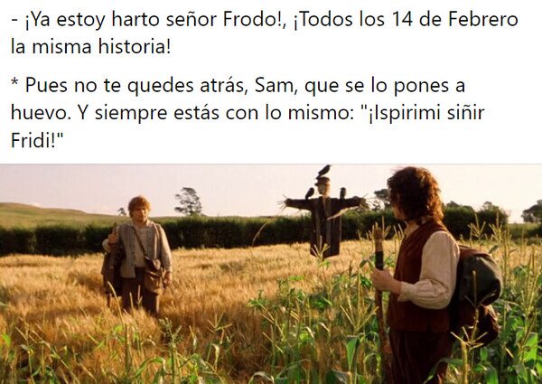 14 Febrero,Frodo,Sam