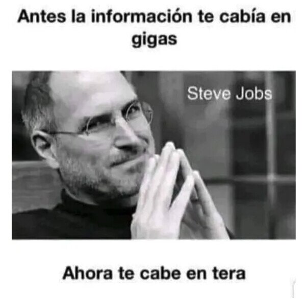 Meme_otros - Recuerdo las palabras de Steve Jobs...
