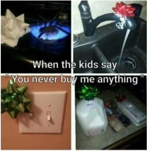 Meme_otros - Cuando mis hijos me dicen que no les regalo nada