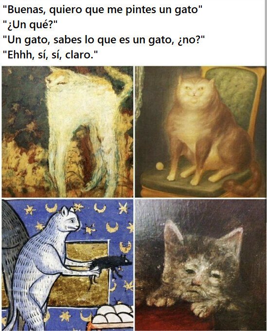 Meme_otros - ¿Qué les pasaba a los pintores antiguos con los gatos?