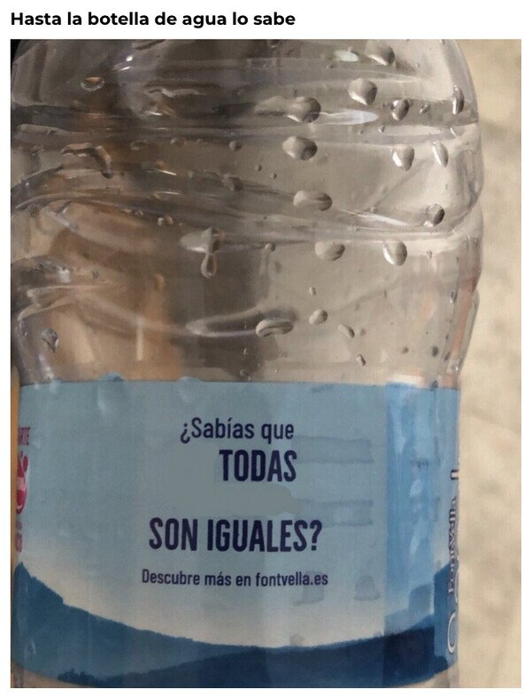 agua,botella,iguales,saber,todas