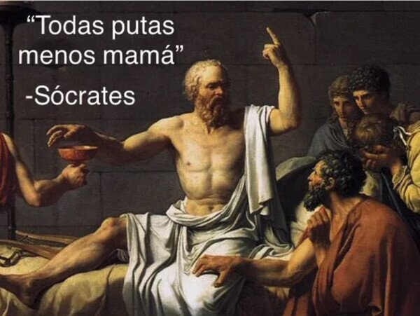 Otros - Ya lo dijo Sócrates