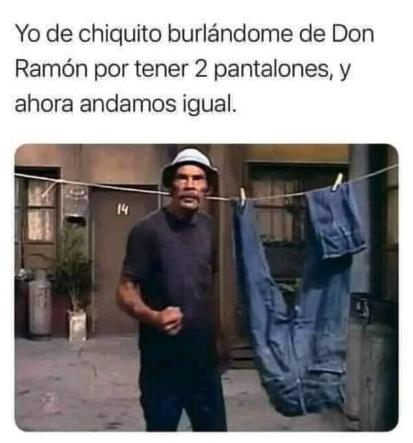 Don Ramón,dos,pantalones,vida