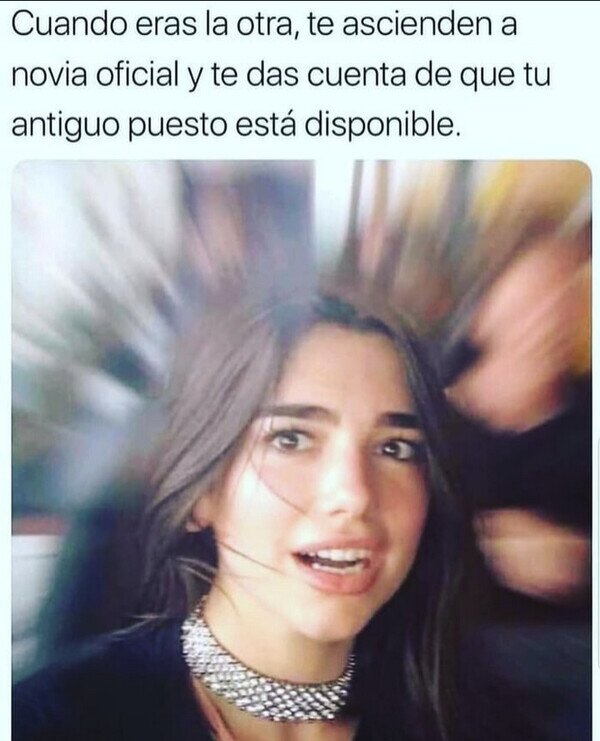 Meme_otros - Cuando eres la otra y asciendes