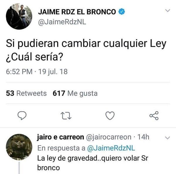 Meme_otros - ¿Si pudieras cambiar una ley cuál sería?