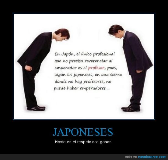 ¡Cuánta razón! / JAPONESES