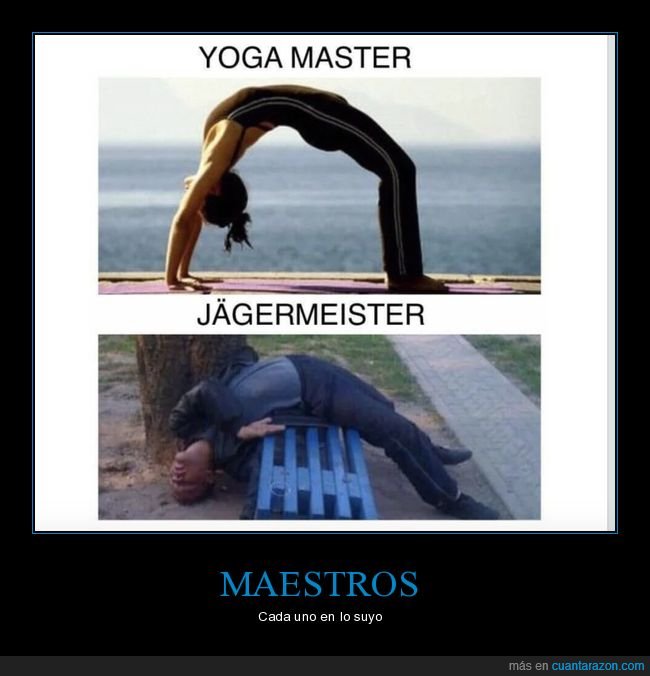 yoga,jägermeister,borracho