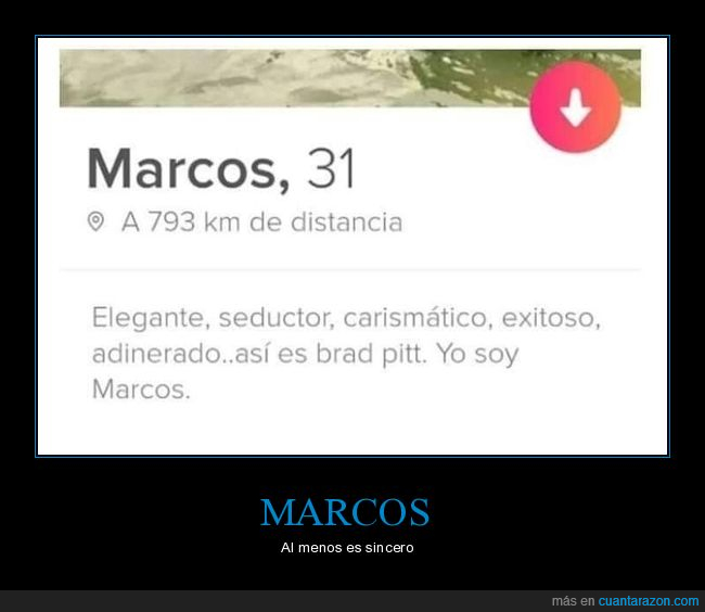 El Perfil De Tinder Mas Honesto 3memes Com