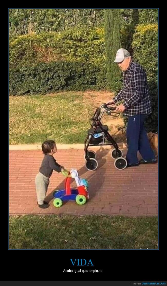 vida,acabar,empezar,niño,abuelo,andador