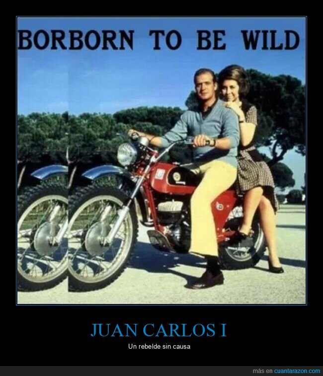 born to be wild,juan carlos i,motos,retro,sofía