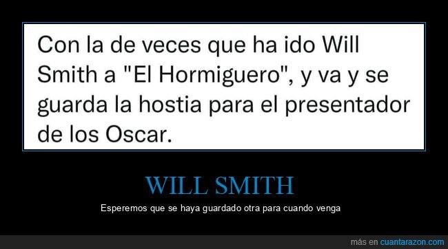 elo hormiguero,hostia,oscars,will smith