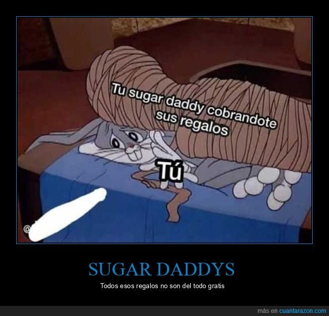 sugar daddy,cobrar,regalos