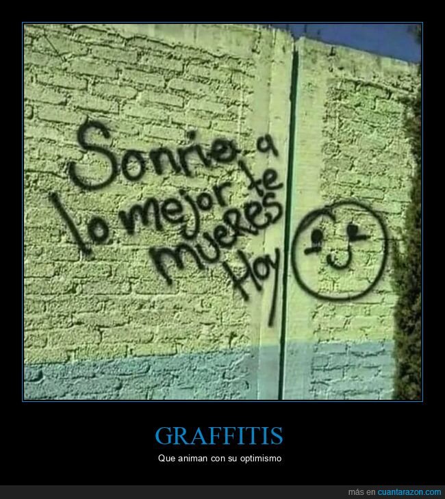 graffitis,morir,sonreír