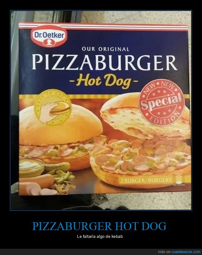 hamburguesa,hot dog,pizza,pizzaburger hot dog,wtf
