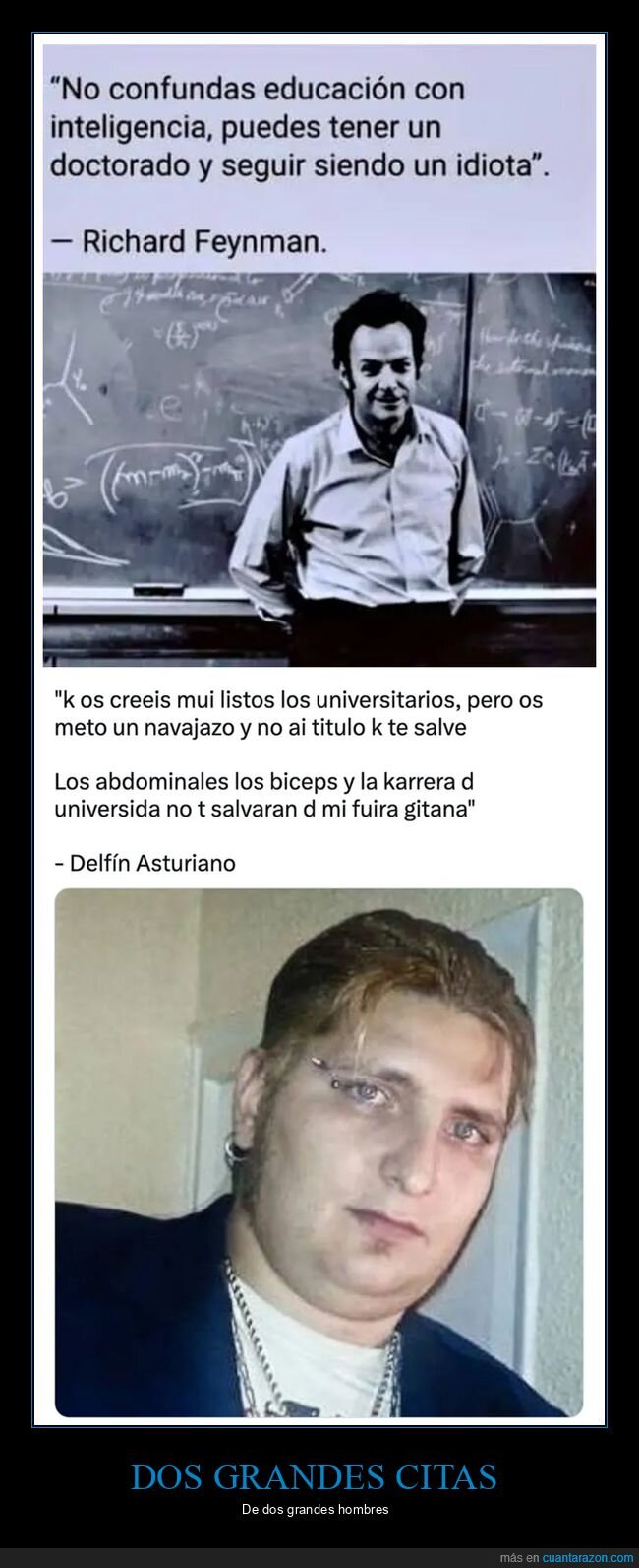 delfín asturiano,doctorado,educación,idiota,inteligencia,navajazo,richard feynman,título universitario