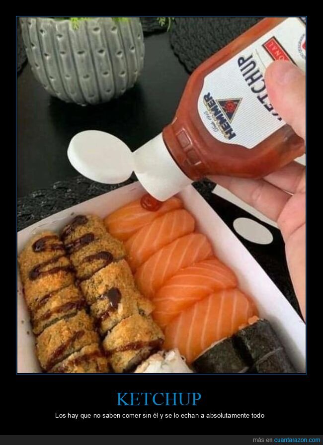 asco,ketchup,sushi
