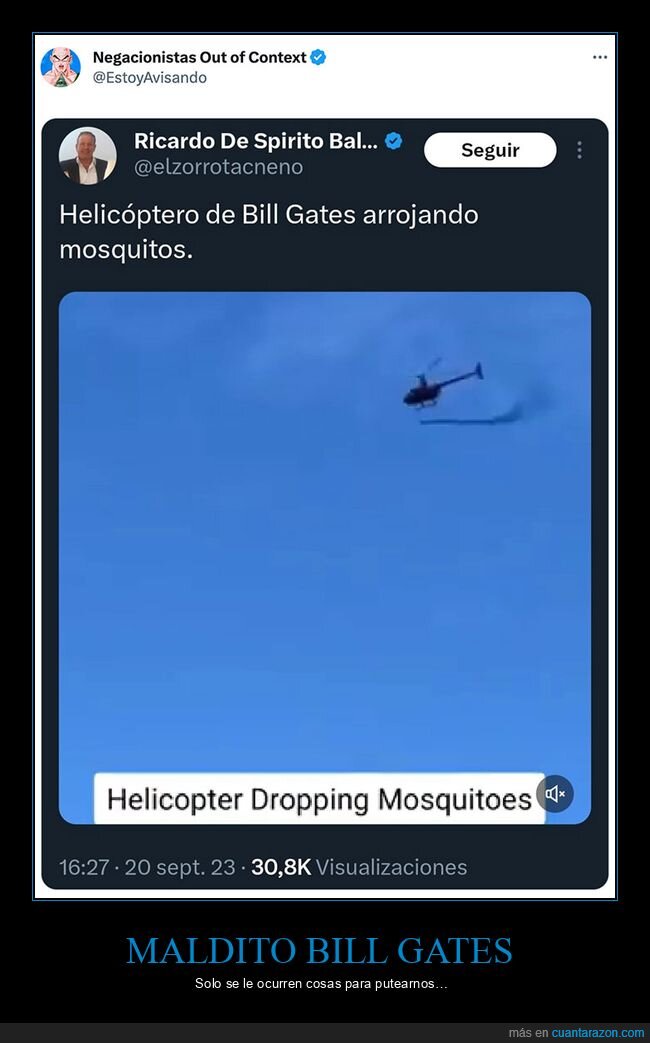 bill gates,conspiranoicos,helicóptero,mosquitos,negacionistas