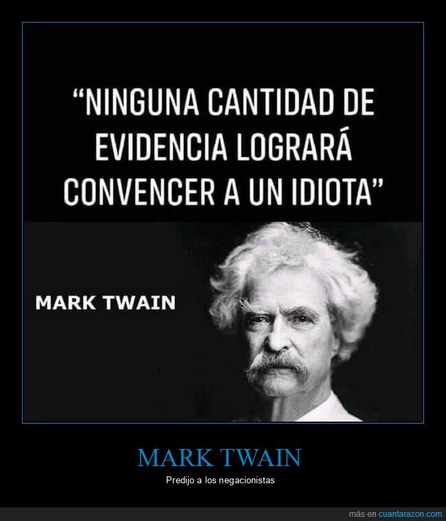 mark twain,evidencias,convencer,idiotas