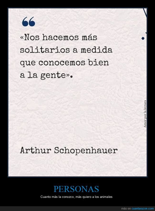 schopenhauer,conocer,gente,solitarios