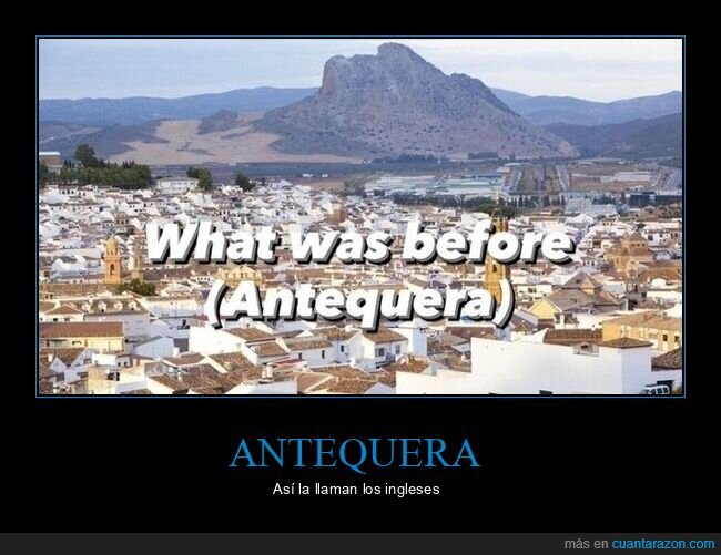 inglés,what was before,antequera