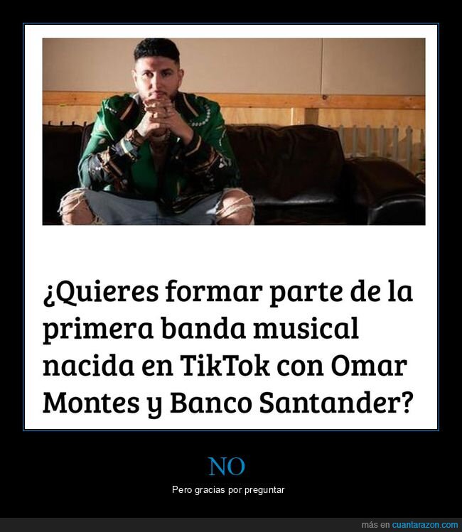 banco santander,banda musical,omar montes,tiktok