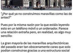 Enlace a Este usuario explica el motivo por el que ya no se hacen grandes construcciones como antiguamente