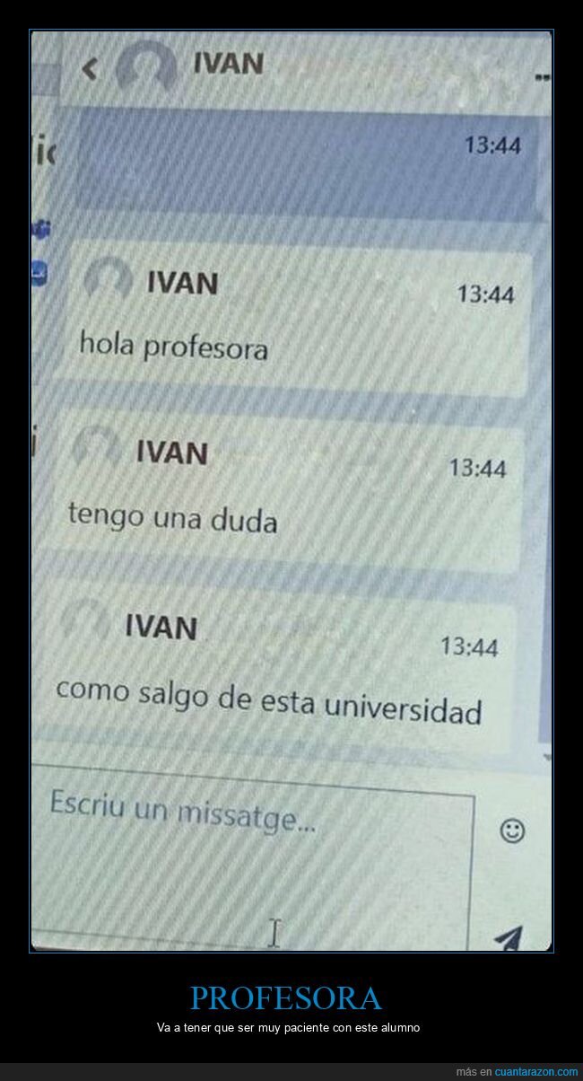 profesora,duda,salir,universidad