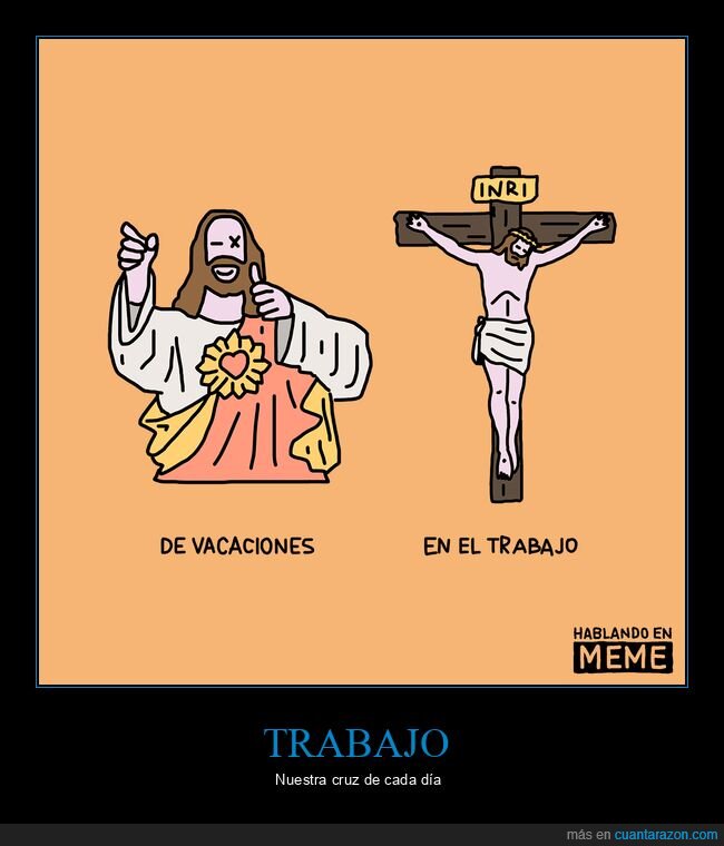 vacaciones,trabajo,jesús