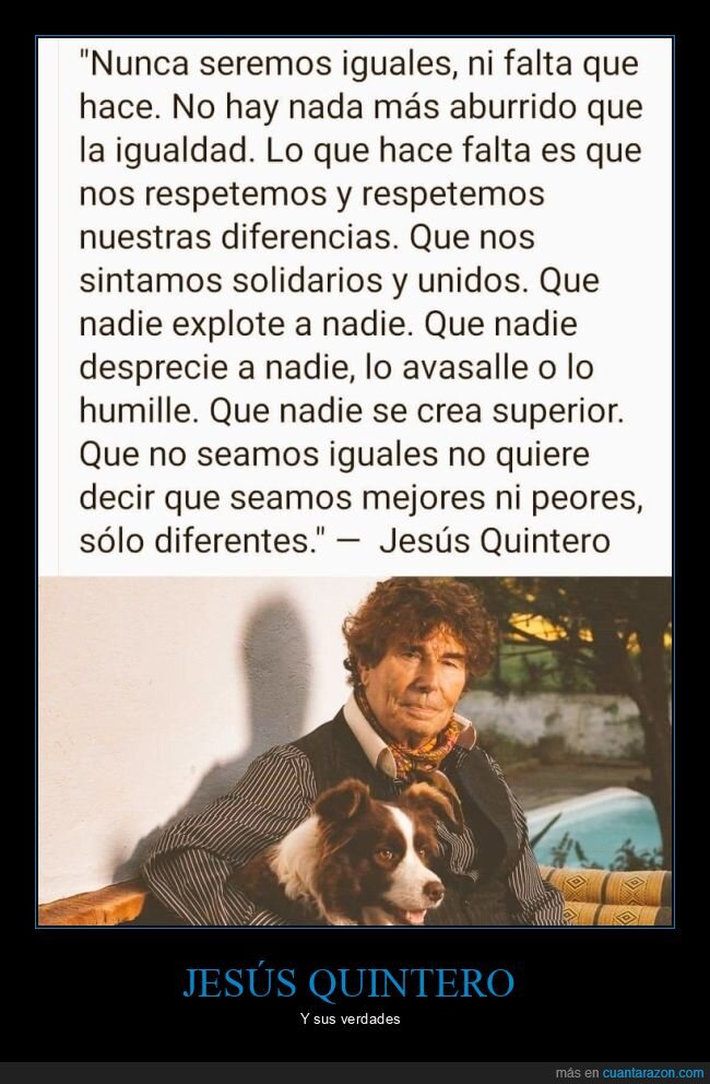 jesús quintero,igualdad,respeto