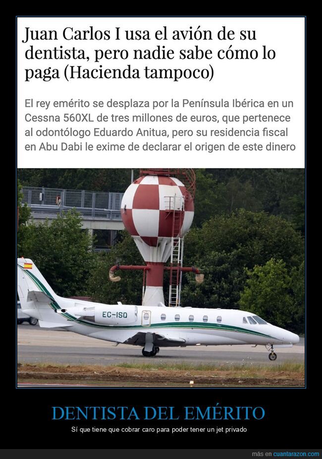 avión,dentista,juan carlos i