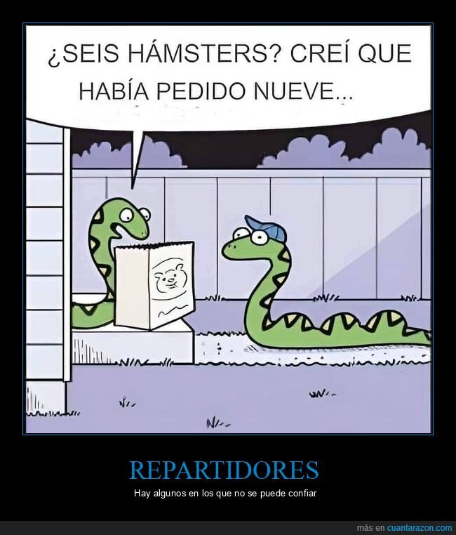 hámsters,serpientes,repartidor