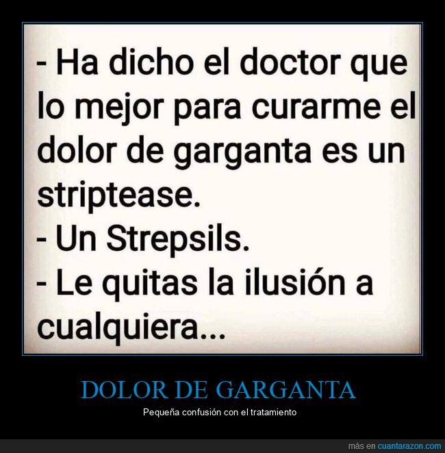 dolor de garganta,striptease,strepsils