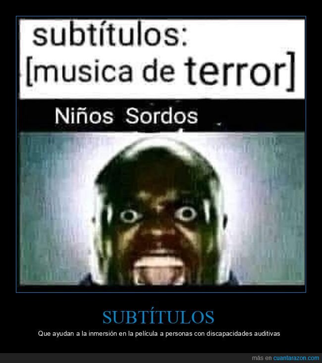 subtítulos,música de terror,sordos