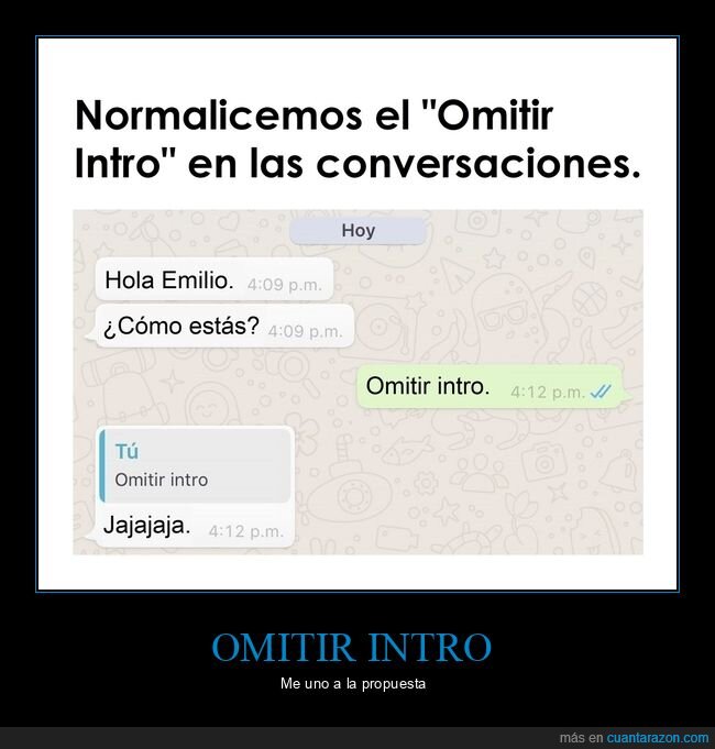 conversacion,omitir intro