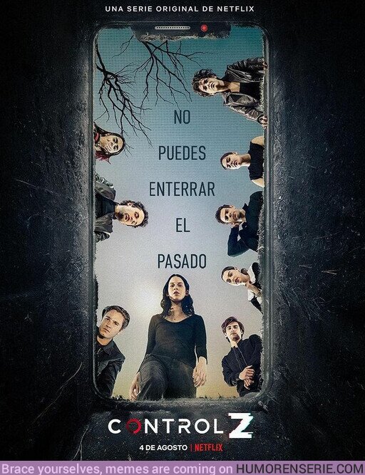 78276 - Nuevo póster de #ControlZ, la serie volverá con su segunda temporada a #Netflix el 4 de agosto