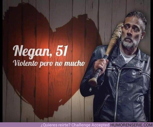 109132 - ¿Tendríais una cita con Negan???  , por @Anikigo1