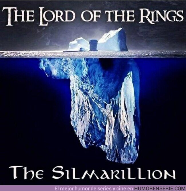 128930 - Quien haya leído el Silmarillion, entenderá, por @ElAnilloUnico