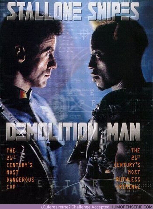 138410 - DEMOLITION MAN es la Mejor Película de acción de los 90