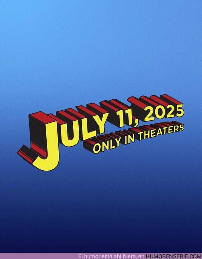 140072 - James Gunn confirmó ayer que Superman Legacy llegará a los cines el 11 de julio de 2025, ¿tenéis ganas de ver la película?